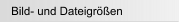 Bild- und Dateigrößen